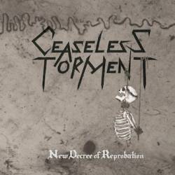 Ceaseless Torment : New Decree of Reprobation